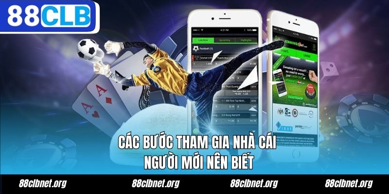 Các bước tham gia 88CLB người mới nên biết
